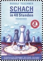 bokomslag Schach in 40 Stunden