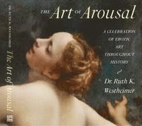 bokomslag The Art of Arousal