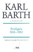 Karl Barth Gesamtausgabe: Band 26: Predigten 1935-1952 1