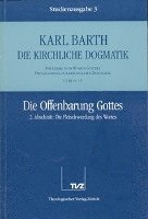 Karl Barth - Karl Barth: Die Kirchliche Dogmatik. Studienausgabe: Band 3: I.2 13-15: Die Offenbarung Gottes II, Häftad