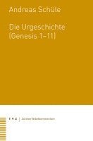 bokomslag Die Urgeschichte (Genesis 1-11)