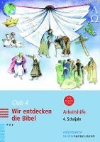 bokomslag Club 4. Wir Entdecken Die Bibel: Arbeitshilfe Fur Katechetinnen Und Katecheten. 4. Schuljahr