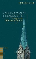 Von Angesicht Zu Angesicht: Predigten Und Kleine Theologische Texte 1