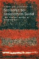 Michael Coors, Sebastian Farr - Seelsorge Bei Assistiertem Suizid: Ethik, Praktische Theologie Und Kirchliche PRAXIS, Häftad