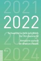 bokomslag Schweizerisches Jahrbuch für Kirchenrecht / Annuaire suisse de droit ecclésial 2022