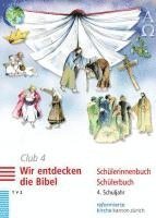 bokomslag Club 4. Wir entdecken die Bibel (Schülerbuch)