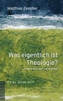 bokomslag Was eigentlich ist Theologie?