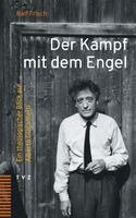 Ralf Frisch - Der Kampf Mit Dem Engel: Ein Theologischer Blick Auf Alberto Giacometti, Häftad