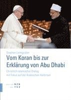 Vom Koran bis zur Erklärung von Abu Dhabi 1