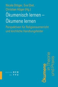 bokomslag Ökumenisch lernen - Ökumene lernen