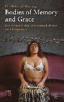 Bodies of Memory and Grace: Der Korper in Den Erinnerungskulturen Des Christentums 1