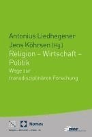 bokomslag Religion - Wirtschaft - Politik