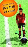 bokomslag Der Ball ist rund