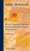 bokomslag Die acht Frauen des Großvaters - Das Kamel mit dem Nasenring - Die Feuerprobe