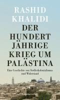 bokomslag Der Hundertjährige Krieg um Palästina