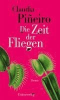 Claudia Piñeiro - Die Zeit der Fliegen, Inbunden
