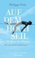 Philippe Petit - Auf dem Hochseil, Inbunden