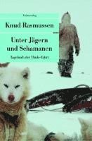 Knud Rasmussen - Tagebuch der Thule-Fahrt, Häftad