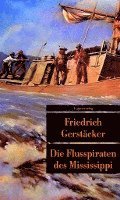 Die Flusspiraten des Mississippi
