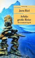 Joern Riel - Die Grönland-Saga / Arluks grosse Reise, Häftad