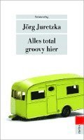 bokomslag Alles total groovy hier