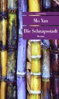 Yan Mo - Die Schnapsstadt, Häftad
