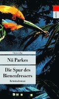 Die Spur des Bienenfressers 1