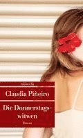 Claudia Pineiro - Die Donnerstagswitwen, Häftad