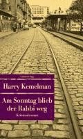 Harry Kemelman - Am Sonntag blieb der Rabbi weg, Häftad. Tillgänglighet: Lägg i varukorg