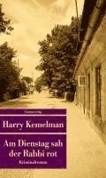 Harry Kemelman - Am Dienstag sah der Rabbi rot, Häftad