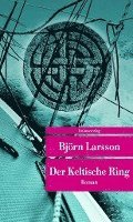 Björn Larsson - Der Keltische Ring, Häftad
