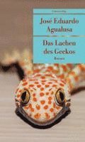 José Eduardo Agualusa - Das Lachen des Geckos, Häftad