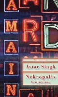 Avtar Singh - Nekropolis, Häftad
