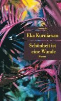 Eka Kurniawan - Schönheit ist eine Wunde, Häftad