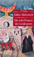 Die acht Frauen des Großvaters 1