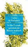 bokomslag In der Fremde sprechen die Bäume arabisch