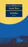 Sarah Moss - Schlaflos, Häftad