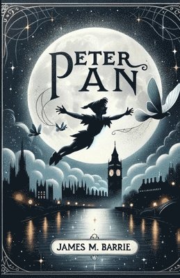 James M Barrie, James M. Barrie - Peter Pan(Illustrated), Häftad