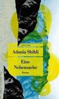 Adania Shibli - Eine Nebensache, Häftad
