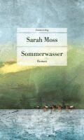 Sarah Moss - Sommerwasser, Häftad