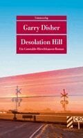 Garry Disher - Desolation Hill, Häftad
