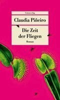 Claudia Piñeiro - Die Zeit der Fliegen, Häftad