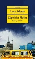 Leye Adenle - Zügel der Macht, Häftad