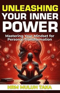 bokomslag Unleashing Your Inner Power
