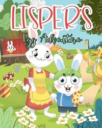 bokomslag Lisper's Egg Adventure