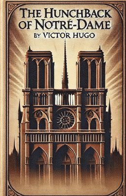 bokomslag Hunchback of Notre-Dame(Illustrated)