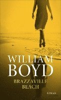 William Boyd - Brazzaville Beach, Häftad