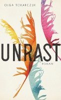 Olga Tokarczuk - Unrast, Inbunden