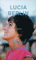 Lucia Berlin - Abend im Paradies, Inbunden