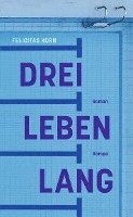 bokomslag Drei Leben lang